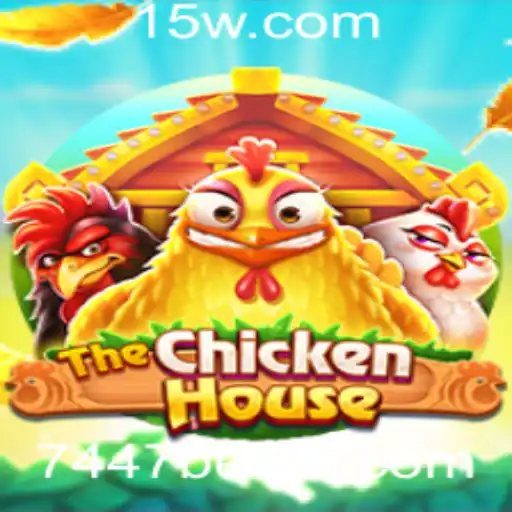 TheChickenHouse: Descubra o Jogo e a Emoção do 7447 Bet