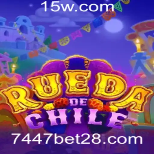 Descubra o Empolgante Mundo de RuedaDeChile e o Conceito 7447 Bet